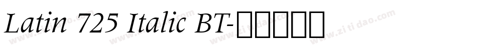 Latin 725 Italic BT字体转换